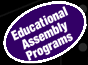 Link to our School Assembly Program page